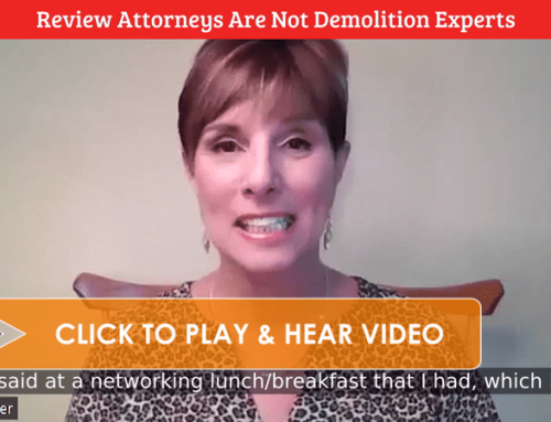 Review Attorneys Are Not Demolition Experts (video)