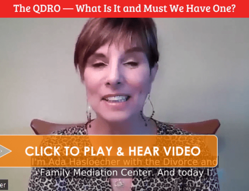 The QDRO — What Is It and Must We Have One? (video)