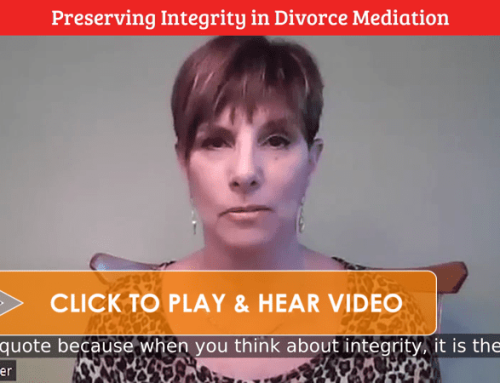 Preserving Integrity in Divorce Mediation [VIDEO]