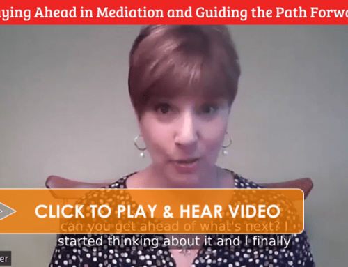 Staying Ahead in Mediation and Guiding the Path Forward [VIDEO]