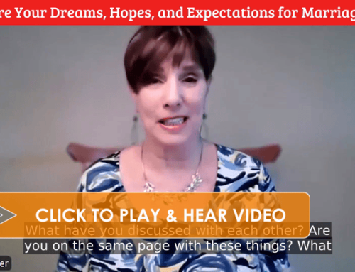 Are Your Dreams, Hopes, and Expectations for Marriage Aligned? [VIDEO]